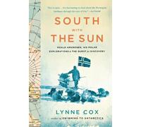 Lynne Cox South with the Sun (Tascabile)