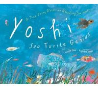 Lynne Cox Yoshi, Sea Turtle Genius (Copertina rigida)