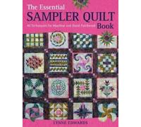 Lynne Edwards The Essential Sampler Quilt Book (Tascabile)