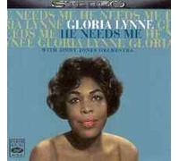 Lynne, Gloria - He Needs Me