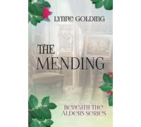 Lynne Golding The Mending (Tascabile) Beneath the Alders