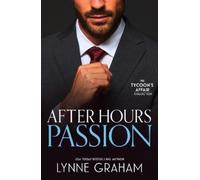 Lynne Graham After Hours Passion (Tascabile) Tycoon’s Affair