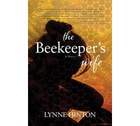 Lynne Hinton The Beekeeper's Wife (Tascabile)