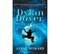 Lynne Howard Dylan Dover: Into the Vortex (Tascabile) Dylan Dover