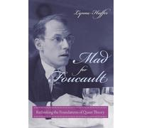 Lynne Huffer Mad for Foucault (Copertina rigida) Gender and Culture Series