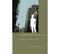 Lynne Hume Anthropologists in the Field (Tascabile)