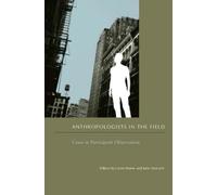 Lynne Hume Anthropologists in the Field (Tascabile)