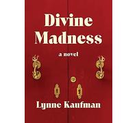 Lynne Kaufman Divine Madness (Tascabile)