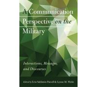 Lynne M. Webb A Communication Perspective on the Military (Tascabile)