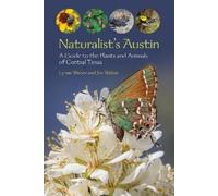 Lynne M. Weber Jim Weber Naturalist's Austin (Tascabile)