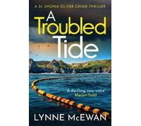 Lynne McEwan A Troubled Tide (Tascabile) Detective Shona Oliver