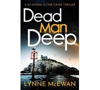 Lynne McEwan Dead Man Deep (Tascabile) Detective Shona Oliver