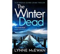 The Winter Dead: An atmospheric Scottish detective crime thriller that will keep you on the edge of your seat