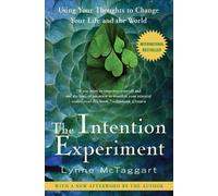 Lynne McTaggart The Intention Experiment (Tascabile)