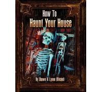 Lynne Mitchell How to Haunt Your House, Book Three (Tascabile)
