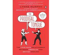 Lynne Murphy The Prodigal Tongue (Tascabile)