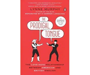 Lynne Murphy The Prodigal Tongue (Tascabile)