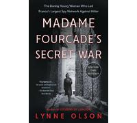 Lynne Olson Lynne Olson Madame Fourcade's Secret War (Tascabile)