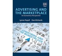 Lynne Pepall Dan Richards Advertising and the Marketplace (Copertina rigida)
