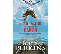 Lynne Rae Perkins As Easy as Falling Off the Face of the Earth (Tascabile)
