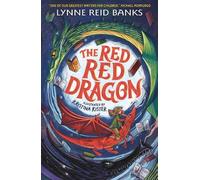 Lynne Reid Banks The Red Red Dragon (Copertina rigida)
