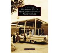 Lynne Rostochil Oklahoma City's Mid-Century Modern Architecture (Tascabile)