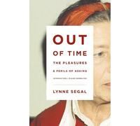 Lynne Segal Out of Time (Tascabile)