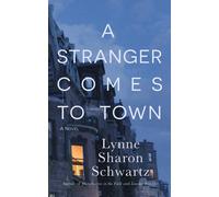 Lynne Sharon Schwartz A Stranger Comes to Town (Tascabile) (PRESALE 28/10/2025)