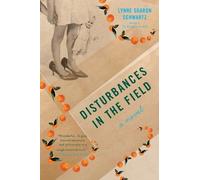Lynne Sharon Schwartz Disturbances in the Field (Tascabile)