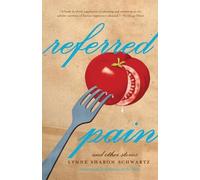 Lynne Sharon Schwartz Referred Pain (Tascabile)