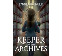 Lynne Stringer Keeper of the Archives (Tascabile)