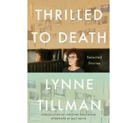 Lynne Tillman Thrilled to Death (Tascabile)