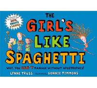 Lynne Truss The Girl's Like Spaghetti (Copertina rigida)