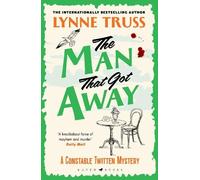 Lynne Truss The Man That Got Away (Tascabile) Constable Twitten Mystery