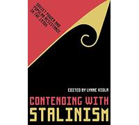 Lynne Viola Contending with Stalinism (Tascabile)