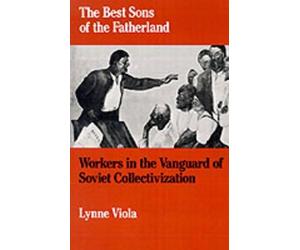 Lynne Viola The Best Sons of the Fatherland (Tascabile)