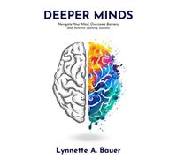 Lynnette A Bauer Deeper Minds (Tascabile)