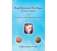 Lynnette Johnson-Terrien Read Between the Signs (Divine Signs) (Tascabile)