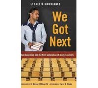 Lynnette Mawhinney We Got Next (Copertina rigida)