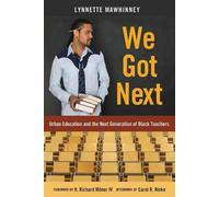Lynnette Mawhinney We Got Next (Tascabile) Black Studies and Critical Thinking