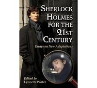 Lynnette Porter Sherlock Holmes for the 21st Century (Tascabile)