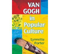 Lynnette Porter Van Gogh in Popular Culture (Tascabile)