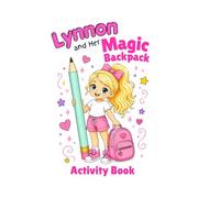 Lynnon and Her Magic Back Pack Activity Book