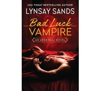 Lynsay Sands Bad Luck Vampire (Copertina rigida) Argeneau Novel