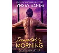 Lynsay Sands Immortal by Morning (Copertina rigida) Argeneau Novel