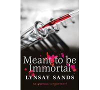 Lynsay Sands Meant to Be Immortal (Tascabile) Argeneau Vampire