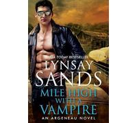 Lynsay Sands Mile High With A Vampire (Copertina rigida) Argeneau