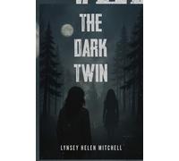 Lynsey Helen Mitchell The Dark Twin (Tascabile)