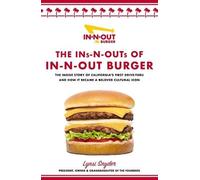 Lynsi Snyder The Ins-N-Outs of In-N-Out Burger (Copertina rigida)