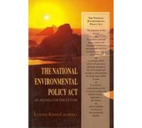 Lynton Keith Caldwell The National Environmental Policy Act (Copertina rigida)
